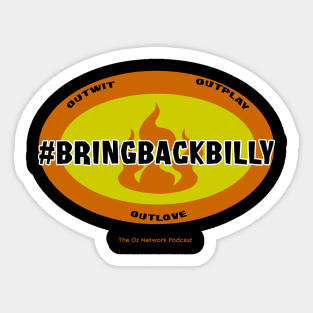 Survivor Billy Garcia #BringBackBilly Shirt - The Oz Network Podcast Sticker